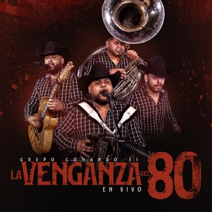 La Venganza del 80 (En Vivo) [Explicit]