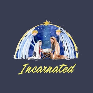 Incarnated