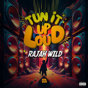 Tun It Up Loud (Explicit)