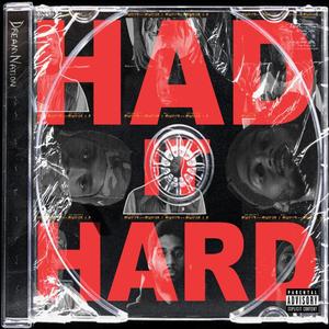 Had It Hard (feat. Saadi Four) (Explicit)