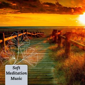 Soft Meditation Music