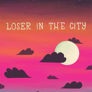 Loser in the City