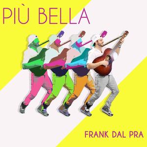 Piu  Bella