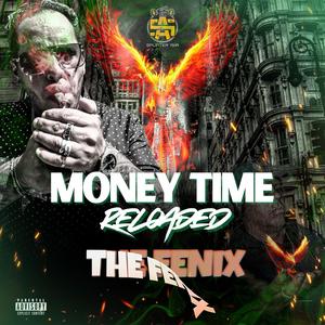 MONEY TIME RELOADED (Explicit)