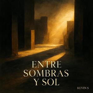 Entre Sombras y Sol