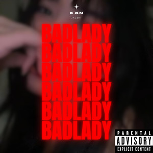 Badlady (Explicit)