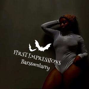 First impressions (feat. Barsteenlarry) (Explicit)