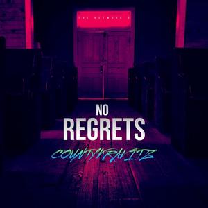 No Regrets (Explicit)