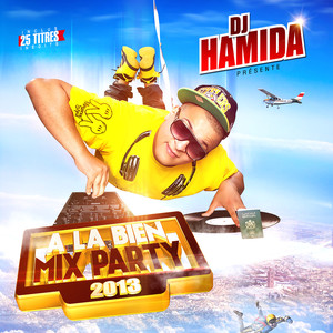 A La Bien Mix Party 2013 ( Radio Edit )