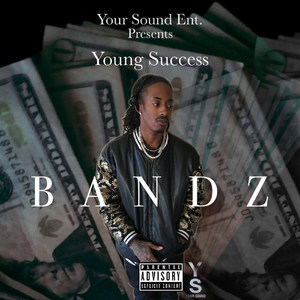 Bandz (Explicit)