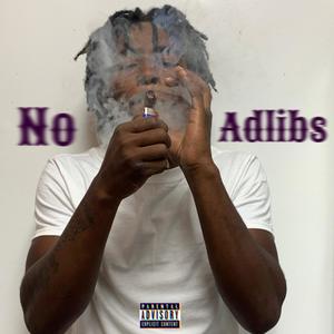 No Adlibs (Explicit)