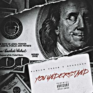 You Understand (Explicit)