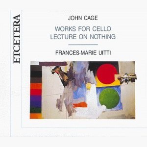 Works For Cello • Lecture On Nothing