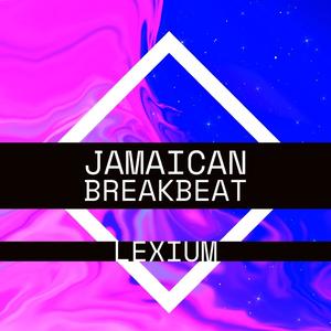 JAMAICAN BREAKBEAT
