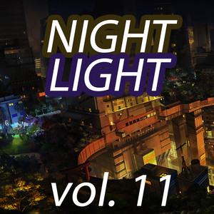 Night Light Vol. 11