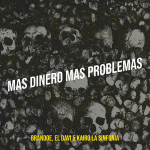 Mas Dinero Mas Problemas (Explicit)