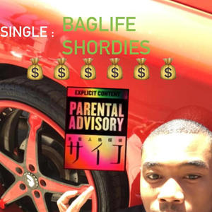 BagLife Shordies (feat. Crystal Chantel) [Explicit]