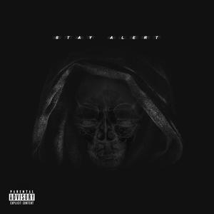 Stay Alert (Explicit)