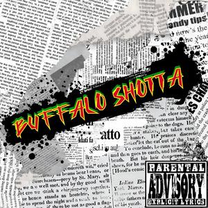 Buffalo Shotta (Explicit)