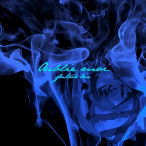 Oublie moi (Explicit)