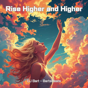 Rise Higher and Higher