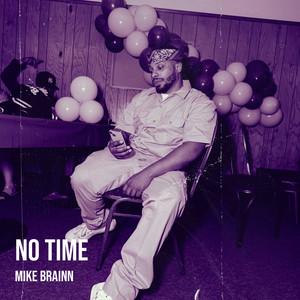 No Time (Explicit)