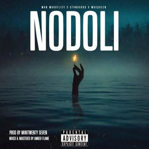 NODOLI (feat. Mini Twenty Seven, AMBER FLAME, MacQueen & Standarrd)