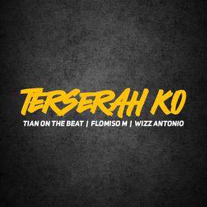 TERSERAH KO