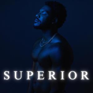Superior (feat. Simone Swift) (Explicit)