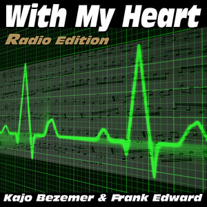 With My Heart (Radio Edition)