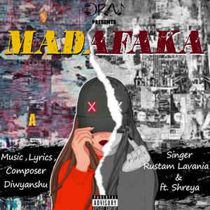 MADAFAKA (feat. Shreyaa) (Explicit)