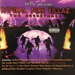 Les-G Presents: Natural Born Killaz (Explicit)