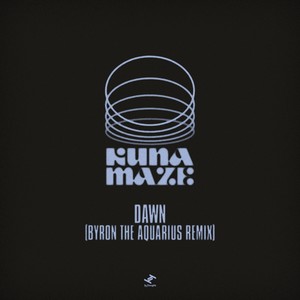 Dawn (Byron The Aquarius Remix)