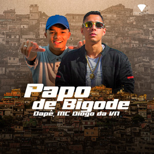 Papo de Bigode (Explicit)