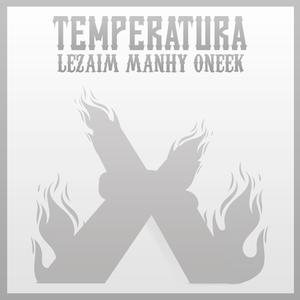 Temperatura (feat. Manhy & Oneek Cyprus) (Explicit)