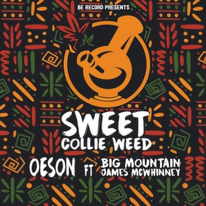 Sweet Collie ** (feat. Big Mountain) (Explicit)