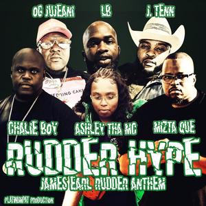 Rudder Rangers Anthem (feat. MIzta Que, JTenn, Jujeani, Ashely Tha Mc & LB da LB) (Explicit)