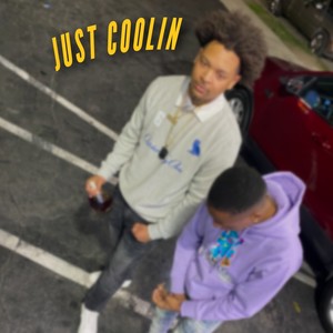 Just Coolin (feat. MarcGotBandz) (Explicit)