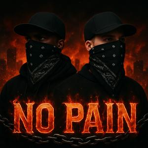 NO PAIN (feat. DreFlamez)