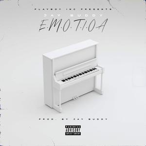 E.M.O.T.I.O.A (Explicit)