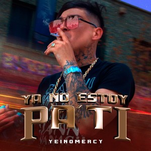 Ya No Estoy Pa' Ti