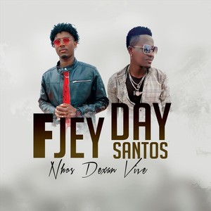 Nhos Dexan Vive (feat. Day Santos)