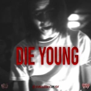 Die Young (feat. Jay FGz) (Sped Up) (Explicit)