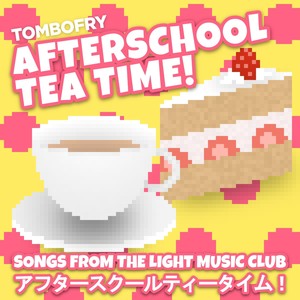 Afterschool Tea Time!