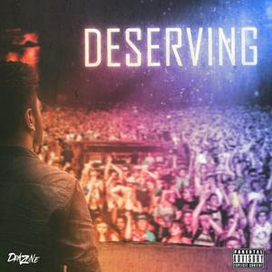 Deserving (Explicit)