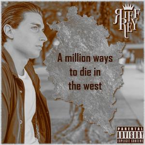 A Million Ways to Die in the West (Explicit)