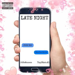 Late Night (feat. TopStar.A1) [Explicit]