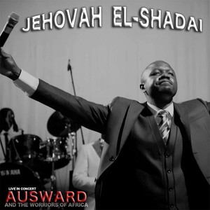 Jehovah El-Shadai: Live in Concert