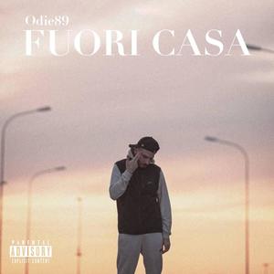 Fuori Casa (Explicit)