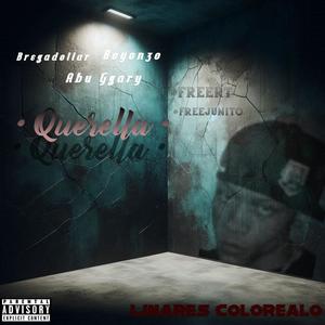 Querella (feat. Abu Ggary & Boyon30) (Linares El De Lo Colore Remix)